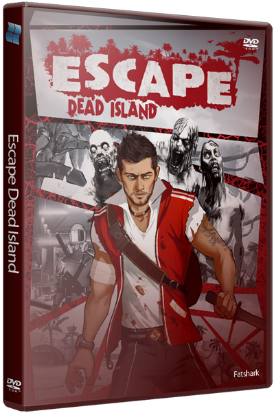 Escape: Dead Island (2014) PC | RePack от xatab