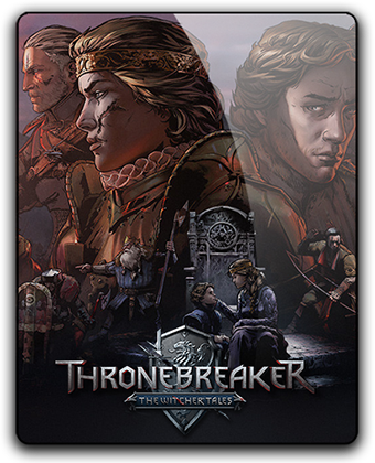 Thronebreaker: The Witcher Tales [v 1.1 + DLC] (2018) PC | RePack от xatab