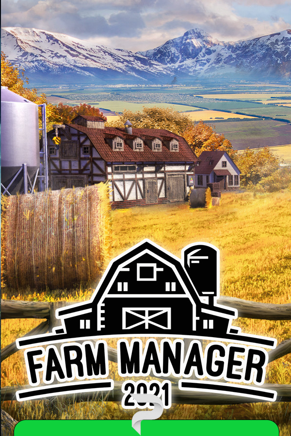 Farm Manager 2021 v.1.1.532 [Папка игры] (2021)