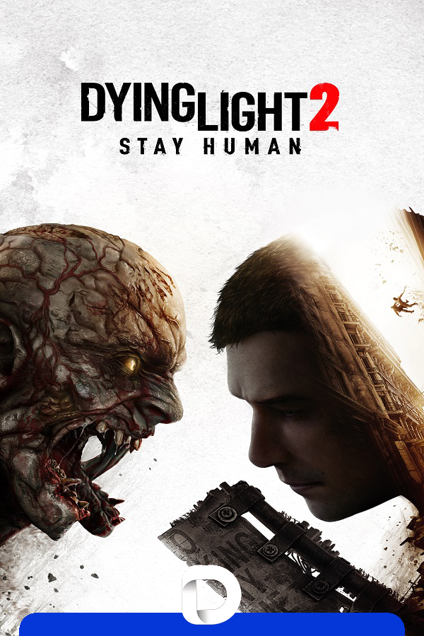 Dying Light 2 Stay Human [v 1.20.1 + DLCs] (2022) RePack от Decepticon