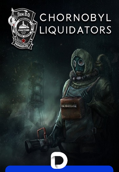 Chornobyl Liquidators [v 1.02.18 + DLC] (2024) RePack от Decepticon