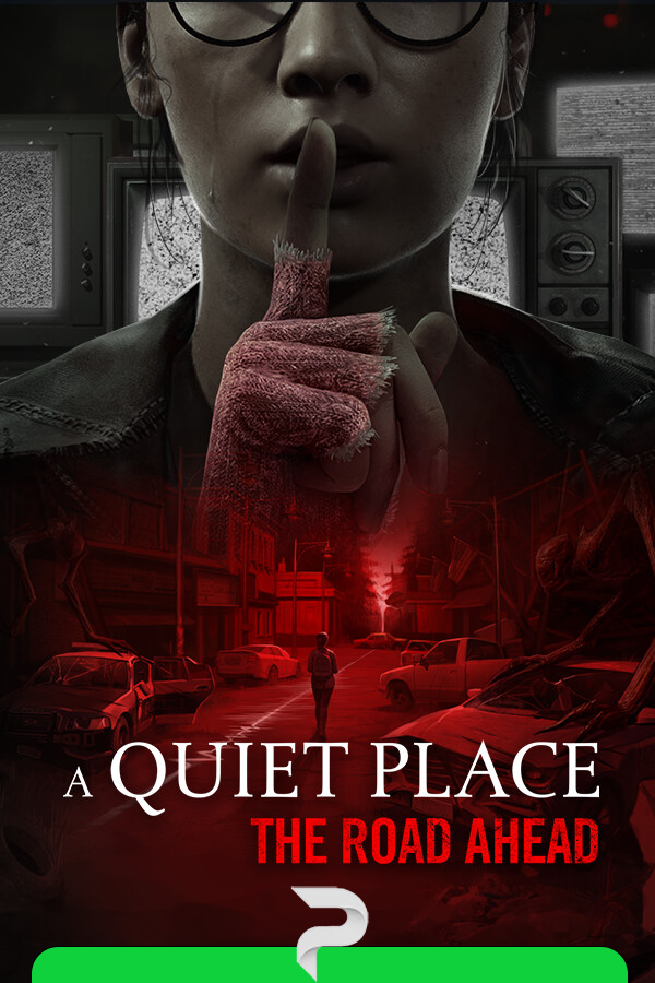 A Quiet Place: The Road Ahead v.1.1.0 BUILD 45746.11849 [Папка игры] (2024)