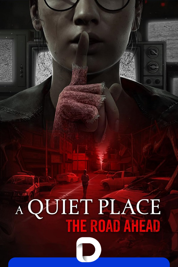 A Quiet Place: The Road Ahead [v 1.1.0-45746.11849 + DLC] (2024) RePack от Decepticon