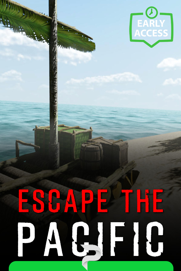 Escape The Pacific v.0.65.2.1 [Папка игры] (Early Access)