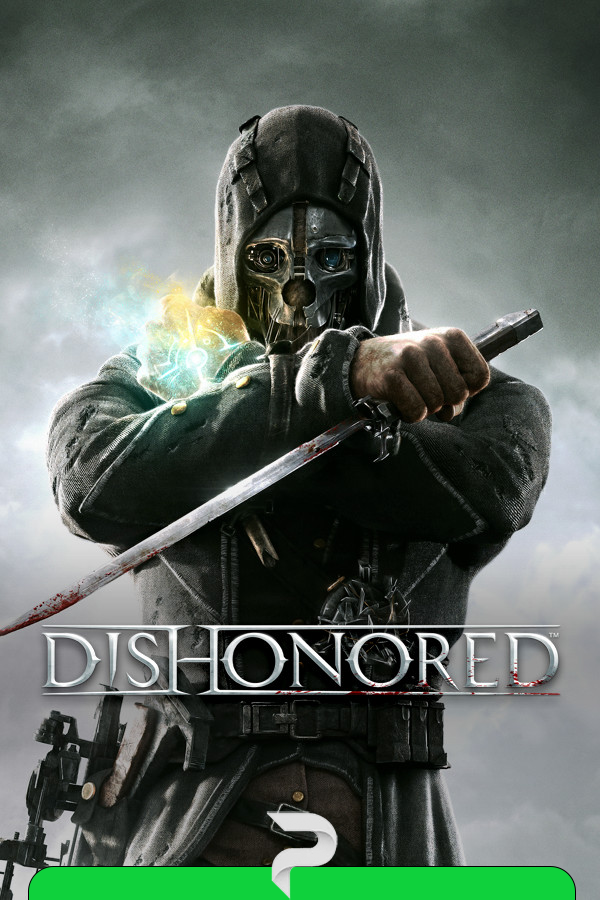 Dishonored (2022/12/13) [Папка игры] (2012)